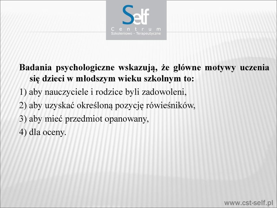 i rodzice byli zadowoleni, 2) aby uzyskać określoną pozycję