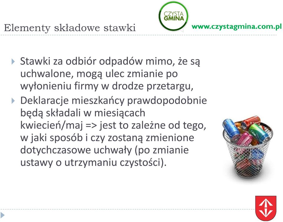 będą składali w miesiącach kwiecieo/maj => jest to zależne od tego, w jaki sposób i