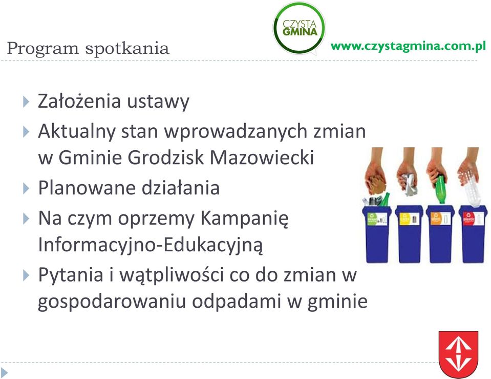 działania Na czym oprzemy Kampanię Informacyjno-Edukacyjną