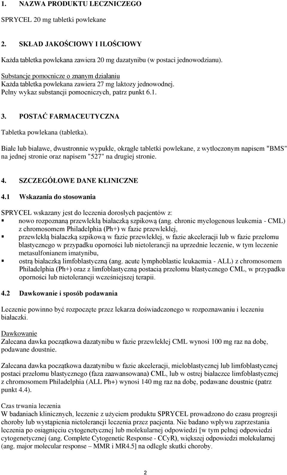 POSTAĆ FARMACEUTYCZNA Tabletka powlekana (tabletka).