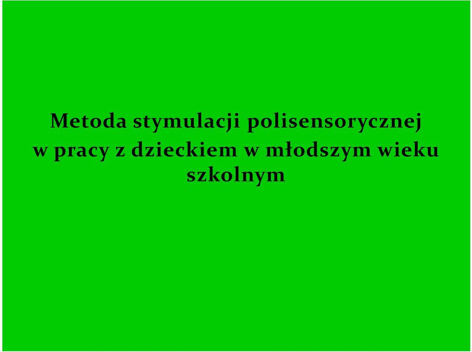 pracy z dzieckiem w