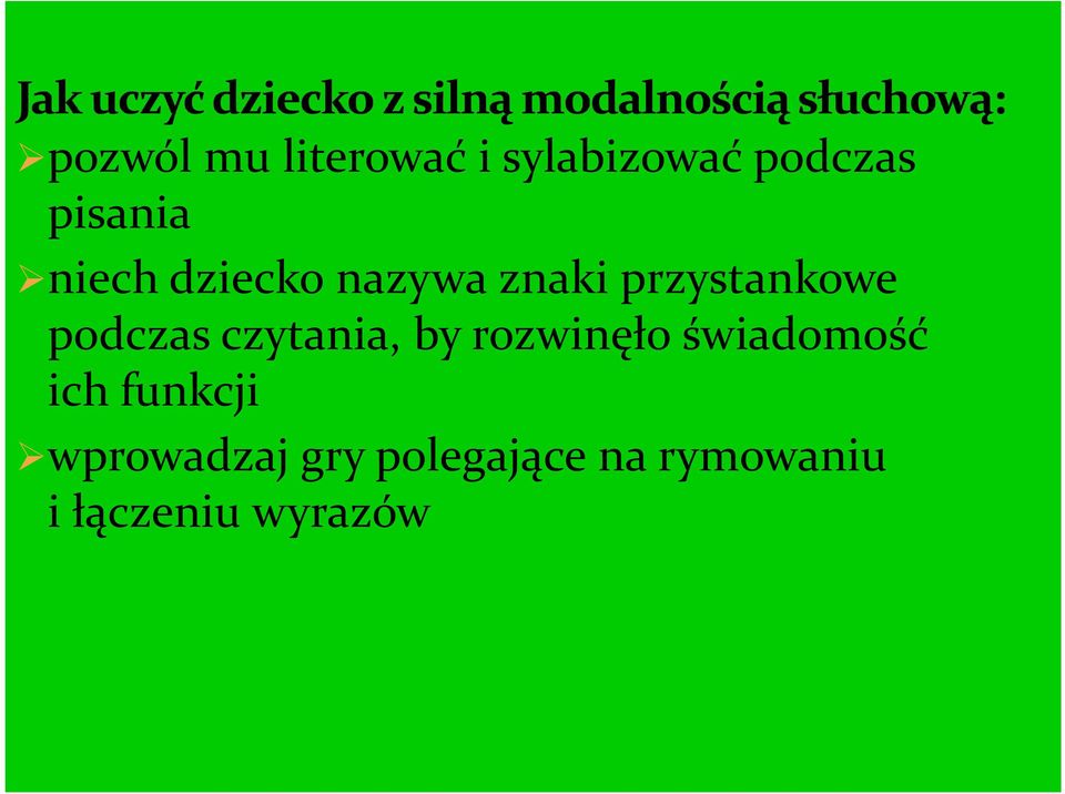 czytania, by rozwinęło świadomość ich funkcji