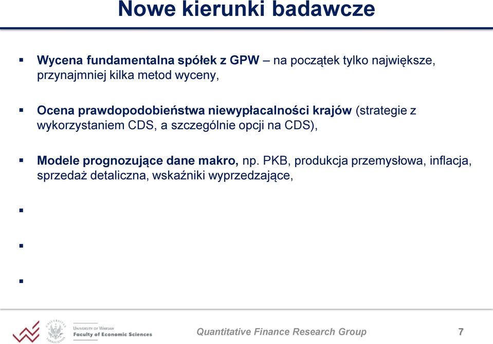 (strategie z wykorzystaniem CDS, a szczególnie opcji na CDS), Modele prognozujące dane
