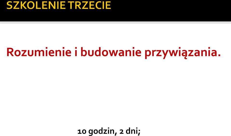 przywiązania.