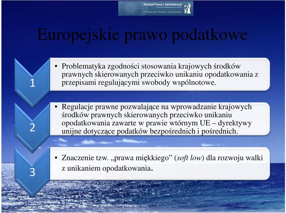 Regulacje prawne pozwalające na wprowadzanie krajowych środków prawnych skierowanych przeciwko unikaniu opodatkowania