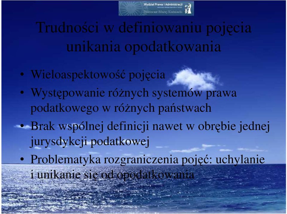 państwach Brak wspólnej definicji nawet w obrębie jednej jurysdykcji