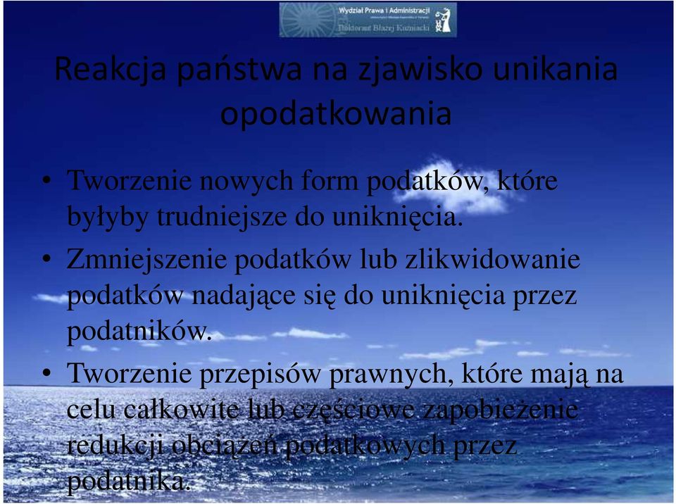 Zmniejszenie podatków lub zlikwidowanie podatków nadające się do uniknięcia przez