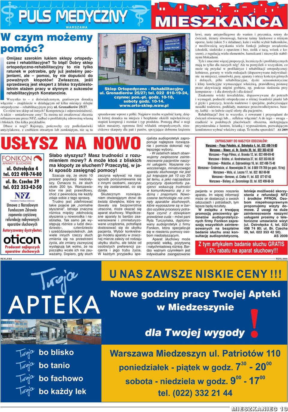 Zw³aszcza, jeœli sprzedawc¹ jest ekspert z blisko trzydziestoletnim sta em pracy w s³ynnym z sukcesów rehabilitacyjnych Konstancinie.