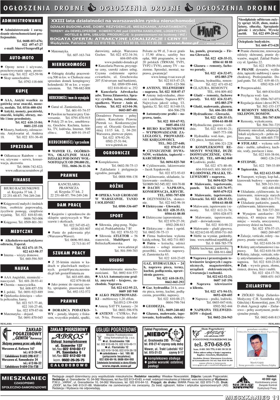 022 423-59-96 Skup samochodów. Tel. 0792-118-666 KUPIĘ AAA, Antyki wszelkie za gotówkê oraz znaczki, monety, medale. Tel. 0516-400-434 Antyki, monety, pocztówki, znaczki, ksi¹ ki, obrazy, meble i inne przedmioty.