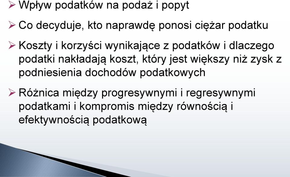 jest większy niż zysk z podniesienia dochodów podatkowych Różnica między