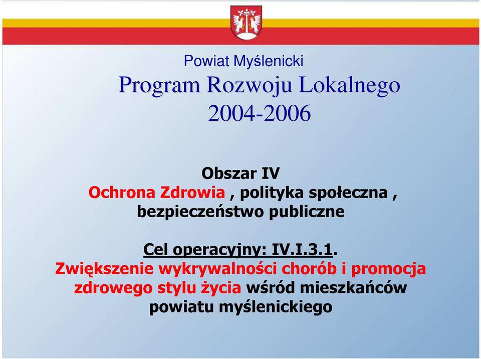operacyjny: IV.I.3.1.