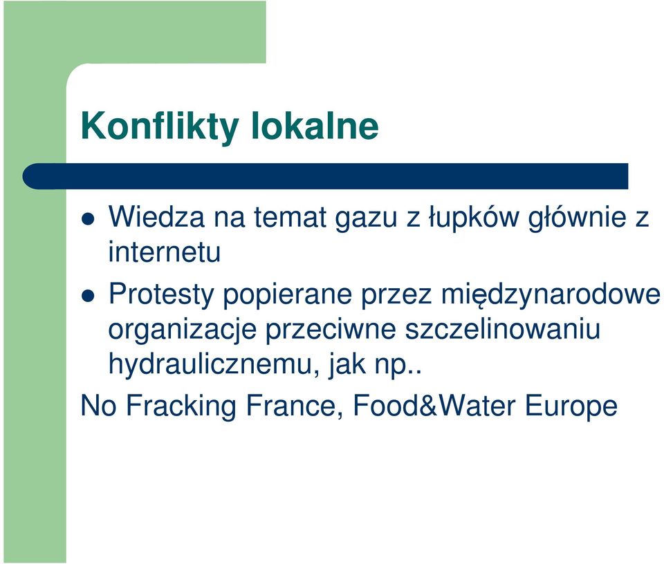 międzynarodowe organizacje przeciwne szczelinowaniu