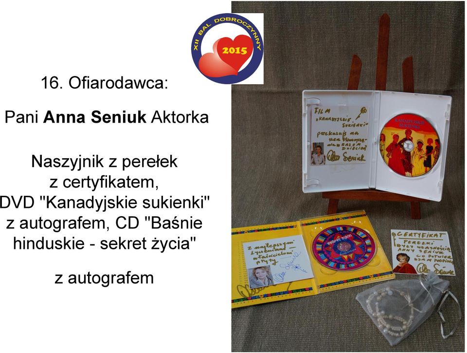 "Kanadyjskie sukienki" z autografem, CD