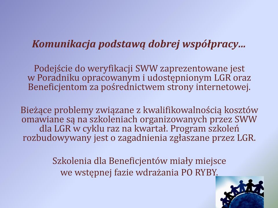 Bieżące problemy związane z kwalifikowalnością kosztów omawiane są na szkoleniach organizowanych przez SWW dla LGR w