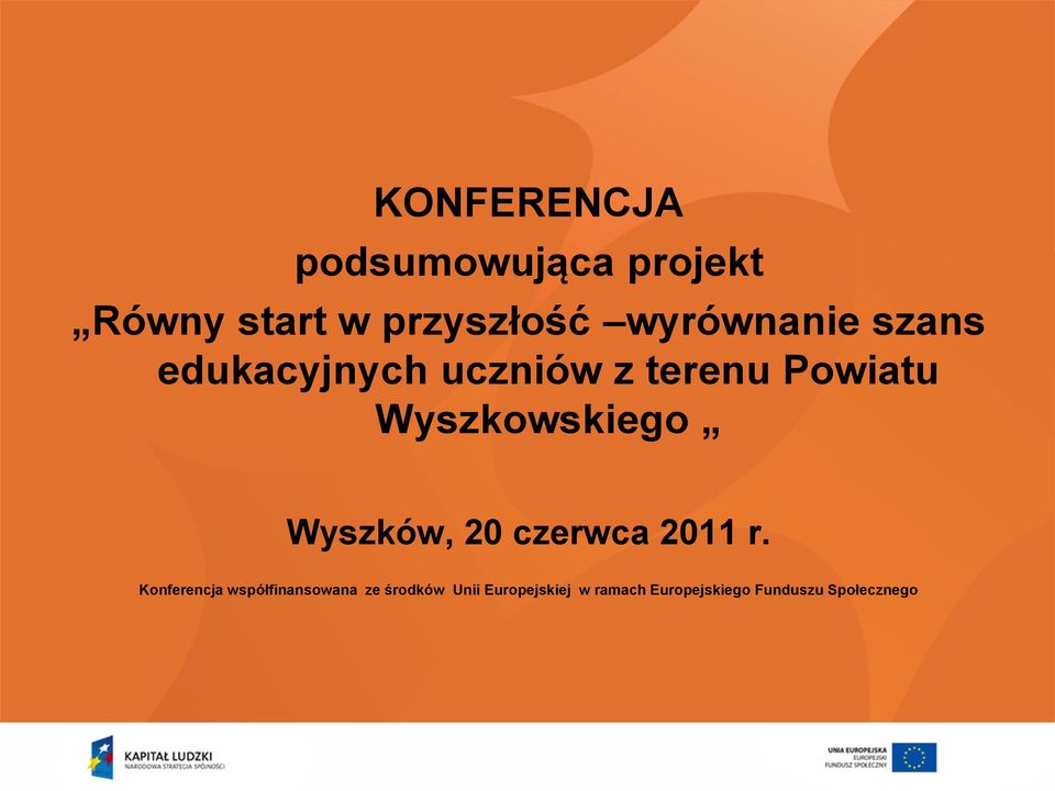 szans edukacyjnych uczniów z terenu