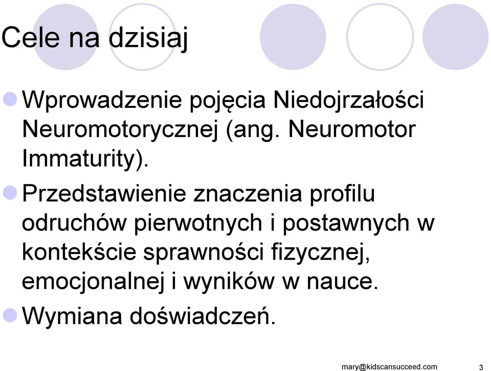 Przedstawienie znaczenia profilu odruchów pierwotnych i postawnych w