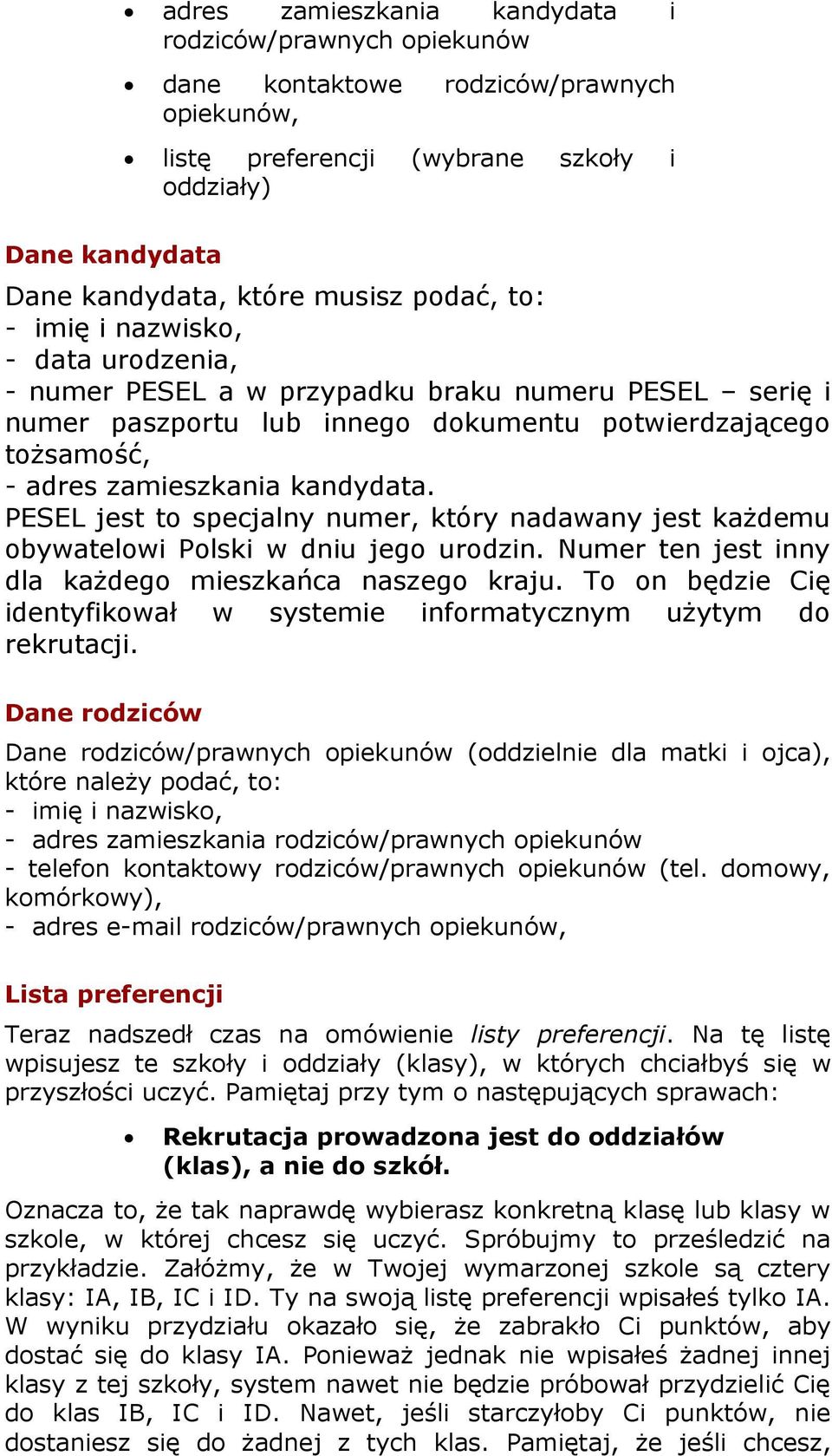 PESEL jest to specjalny numer, który nadawany jest każdemu obywatelowi Polski w dniu jego urodzin. Numer ten jest inny dla każdego mieszkańca naszego kraju.