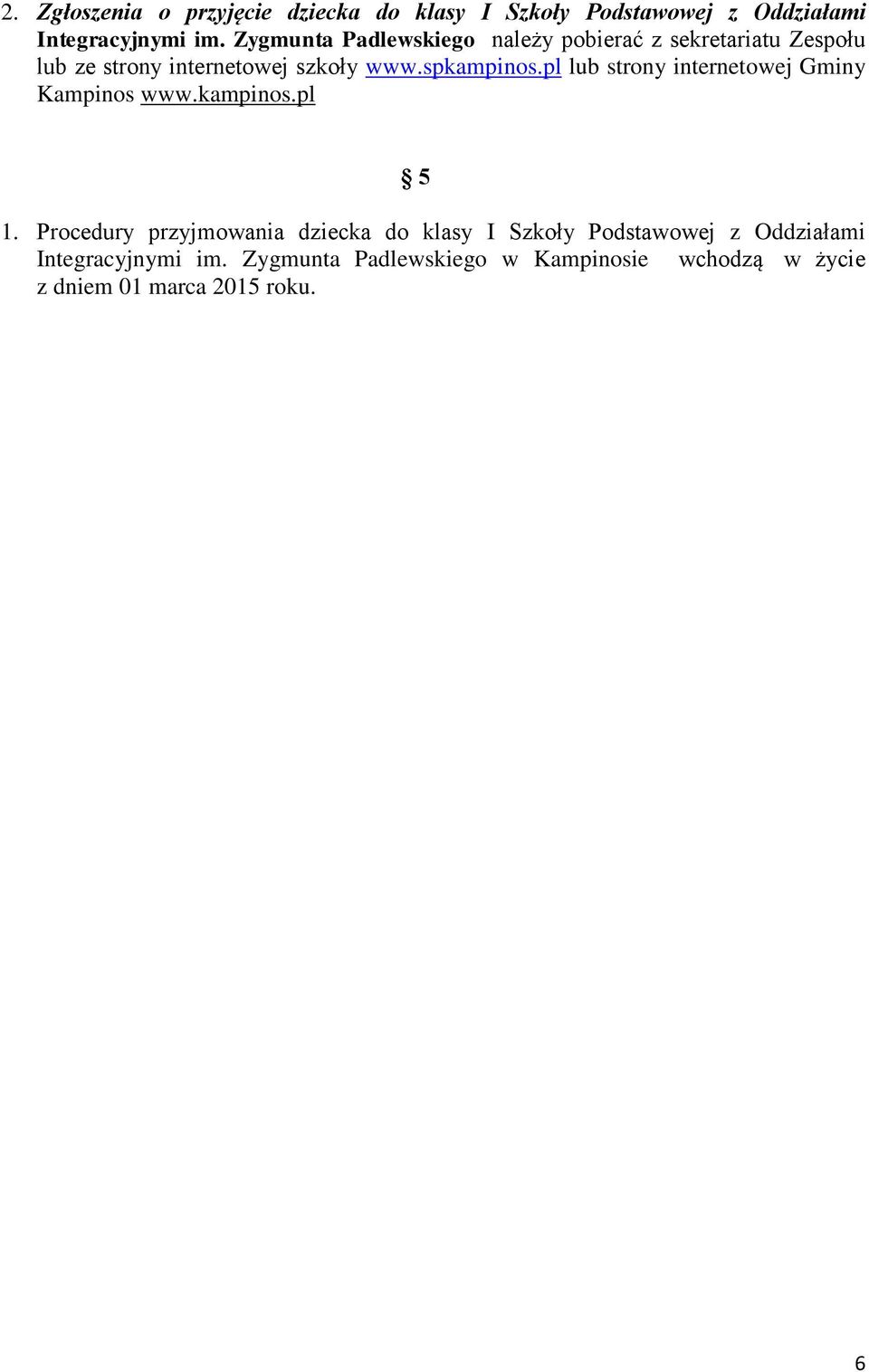 pl lub strony internetowej Gminy Kampinos www.kampinos.pl 5 1.