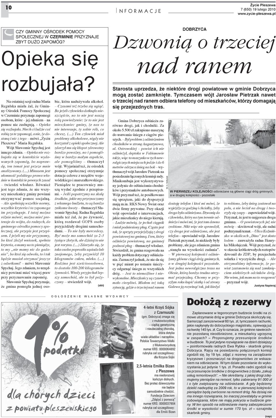 Proponujemy przesuni cie rodków w bud ecie. To jest jedyne rozwi zanie na dzie dzisiejszy poinformowa a radnych Ewa Rybka - skarbnik gminy Dobrzyca.