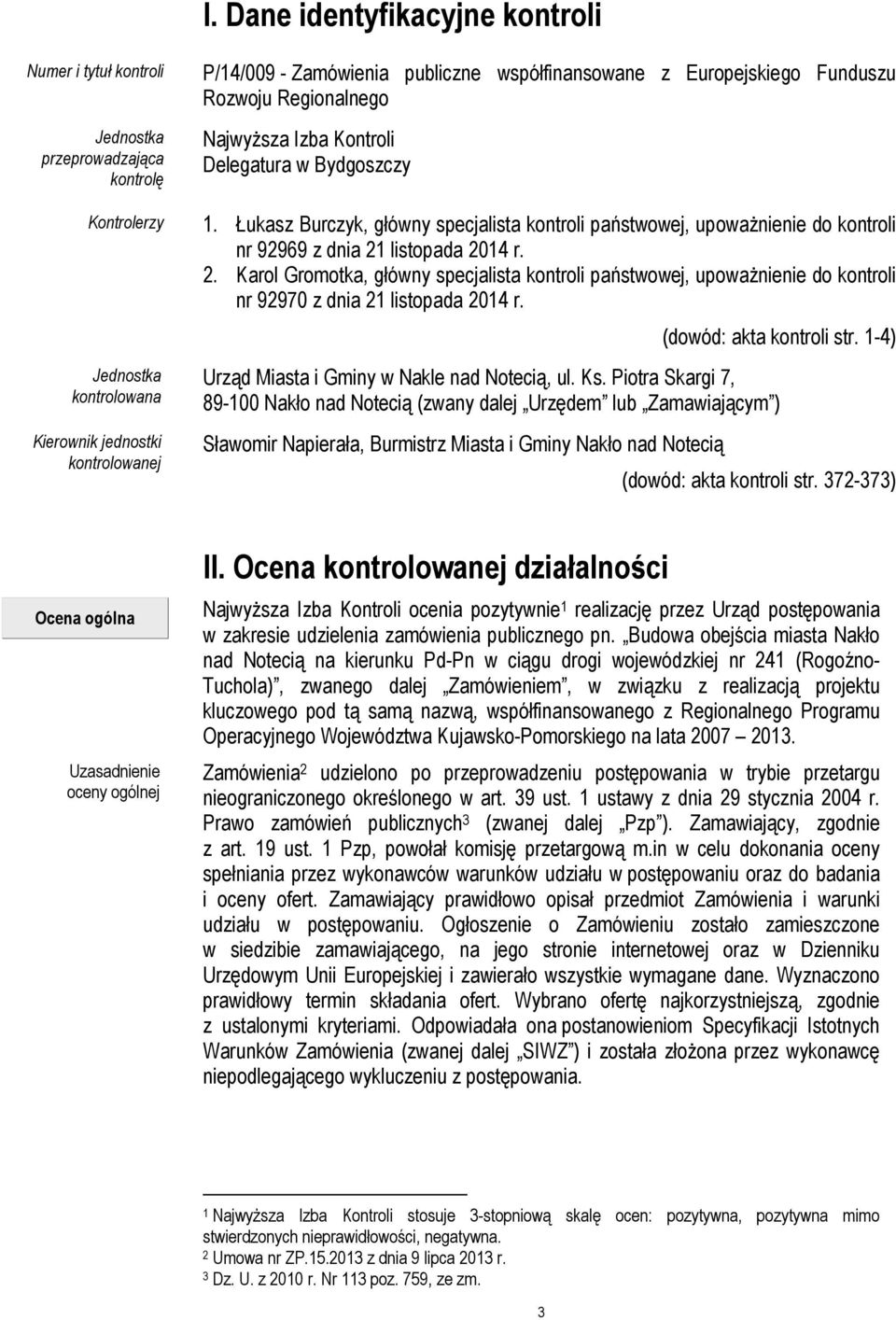 Łukasz Burczyk, główny specjalista kontroli państwowej, upoważnienie do kontroli nr 92969 z dnia 21