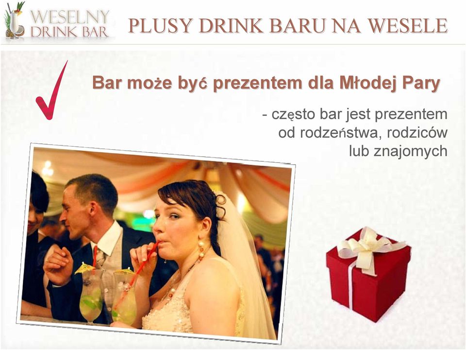 Pary -często bar jest prezentem