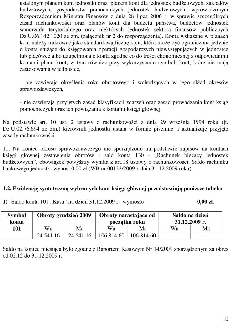 U.06.142.1020 ze zm. (załącznik nr 2 do rozporządzenia).