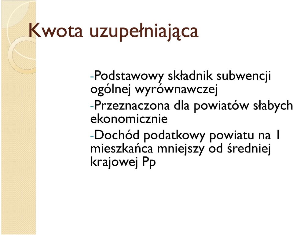 powiatów słabych ekonomicznie -Dochód podatkowy