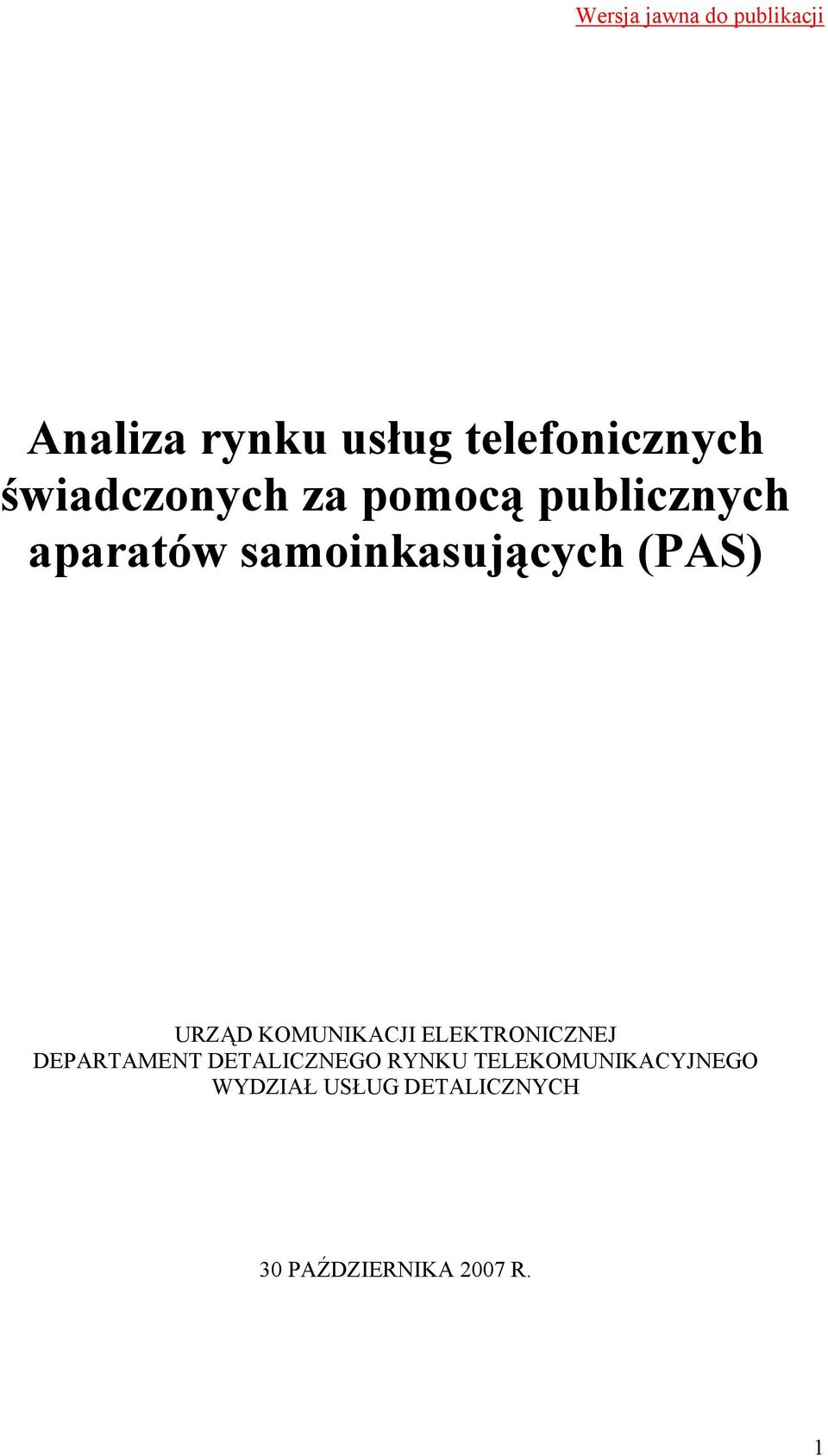 KOMUNIKACJI ELEKTRONICZNEJ DEPARTAMENT DETALICZNEGO RYNKU