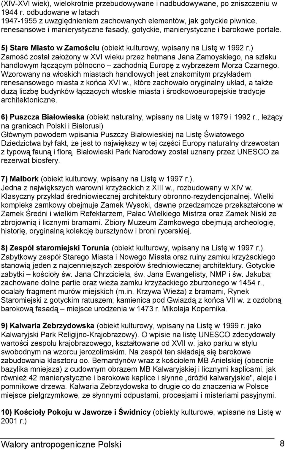 5) Stare Miasto w Zamościu (obiekt kulturowy, wpisany na Listę w 1992 r.