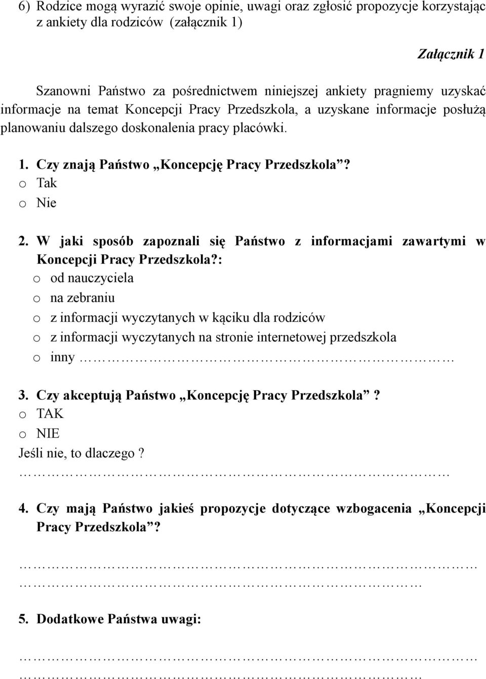 W jaki sposób zapoznali się Państwo z informacjami zawartymi w Koncepcji Pracy Przedszkola?