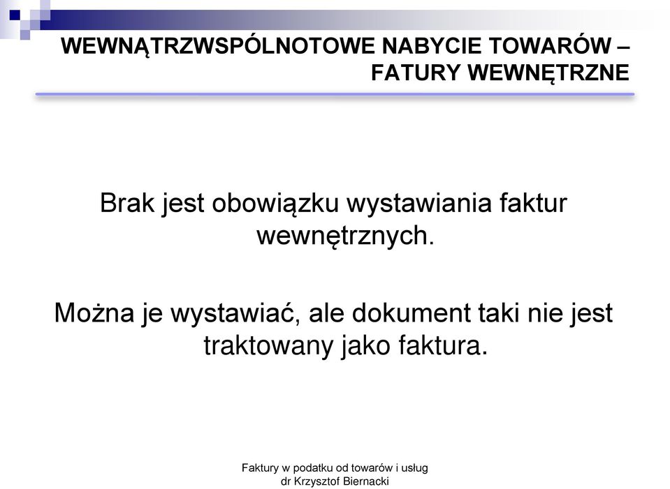 faktur wewnętrznych.