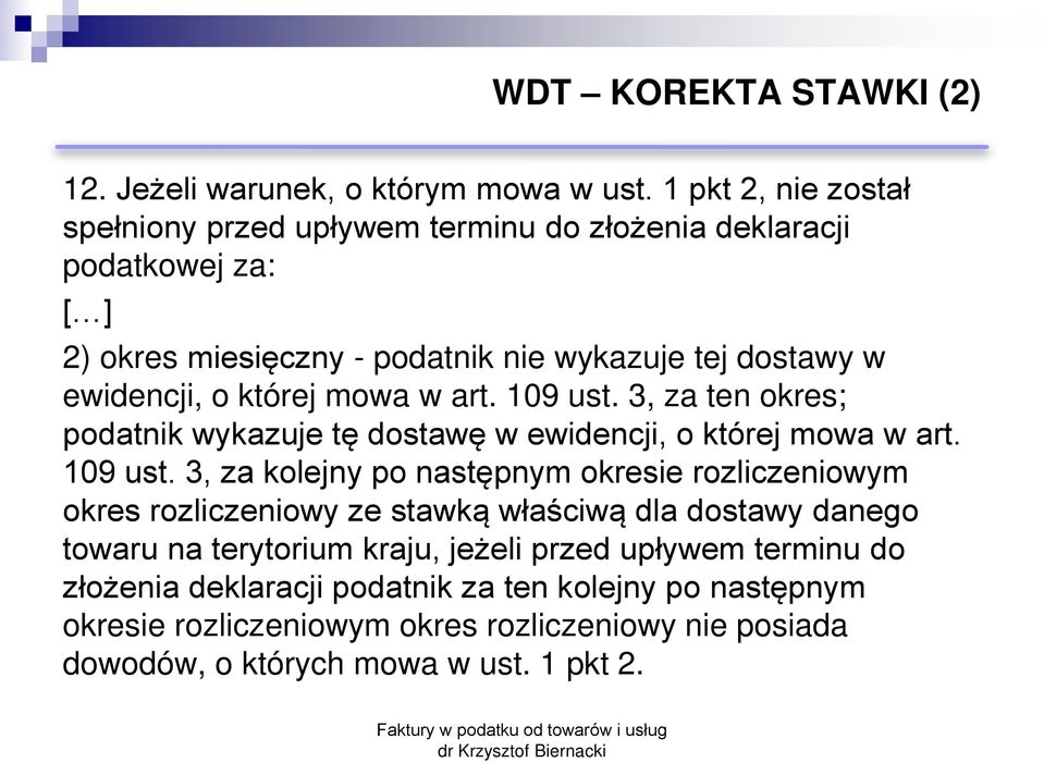 której mowa w art. 109 ust.