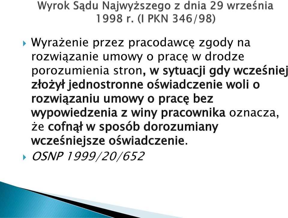oświadczenie woli o rozwiązaniu umowy o pracę bez wypowiedzenia z winy