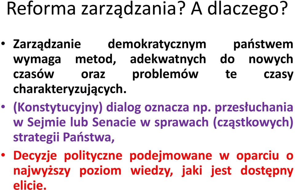 problemów te czasy charakteryzujących. (Konstytucyjny) dialog oznacza np.