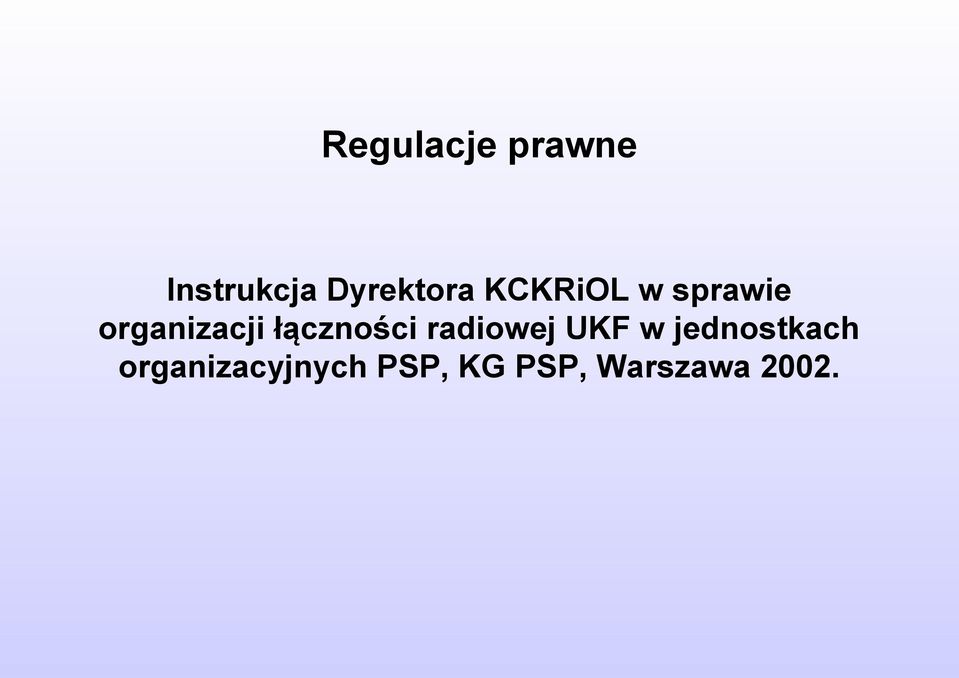 organizacji łączności radiowej UKF w