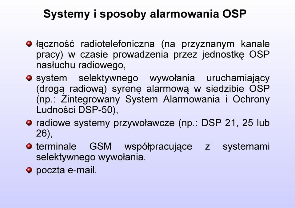 alarmową w siedzibie OSP (np.
