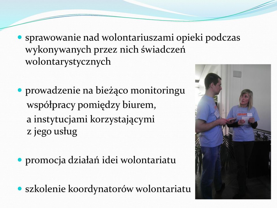 współpracy pomiędzy biurem, a instytucjami korzystającymi z jego