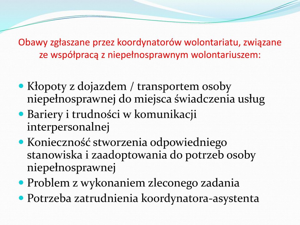 Bariery i trudności w komunikacji interpersonalnej Konieczność stworzenia odpowiedniego stanowiska i