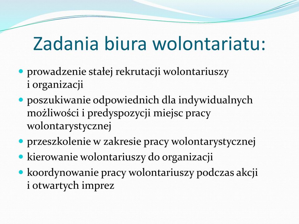 wolontarystycznej przeszkolenie w zakresie pracy wolontarystycznej kierowanie