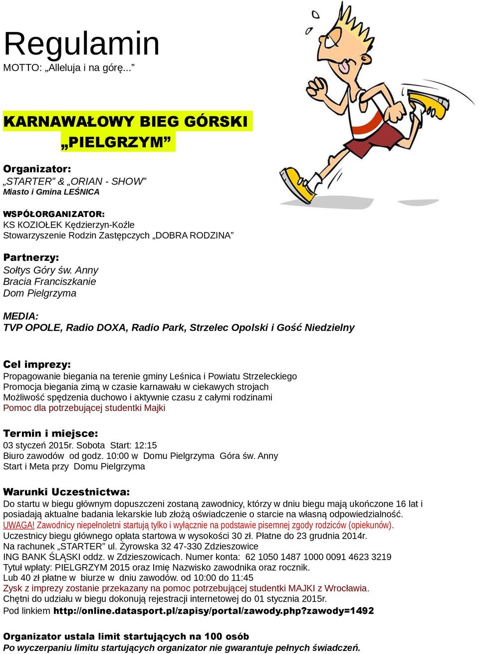 Partnerzy: Sołtys Góry św.