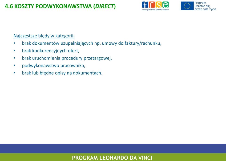 umowy do faktury/rachunku, brak konkurencyjnych ofert, brak