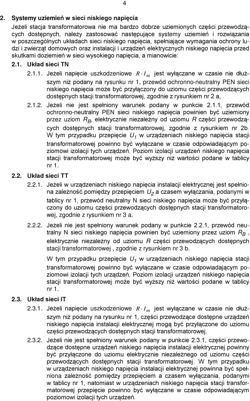 doziemień w sieci wysokiego napięcia, a mianowicie: 2.1.