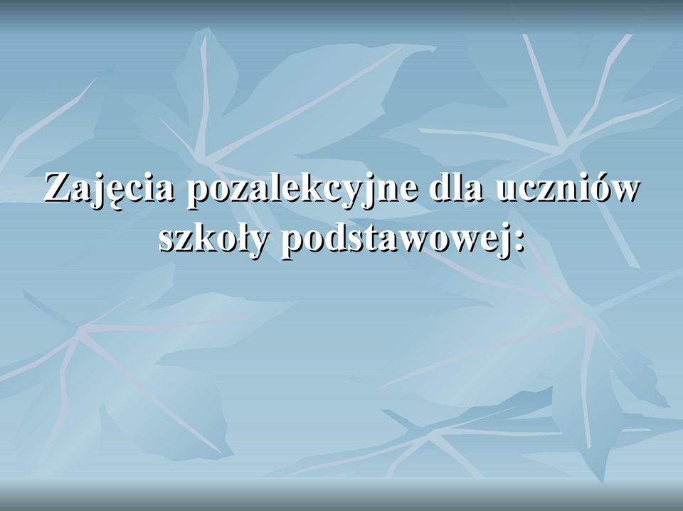 dla uczniów