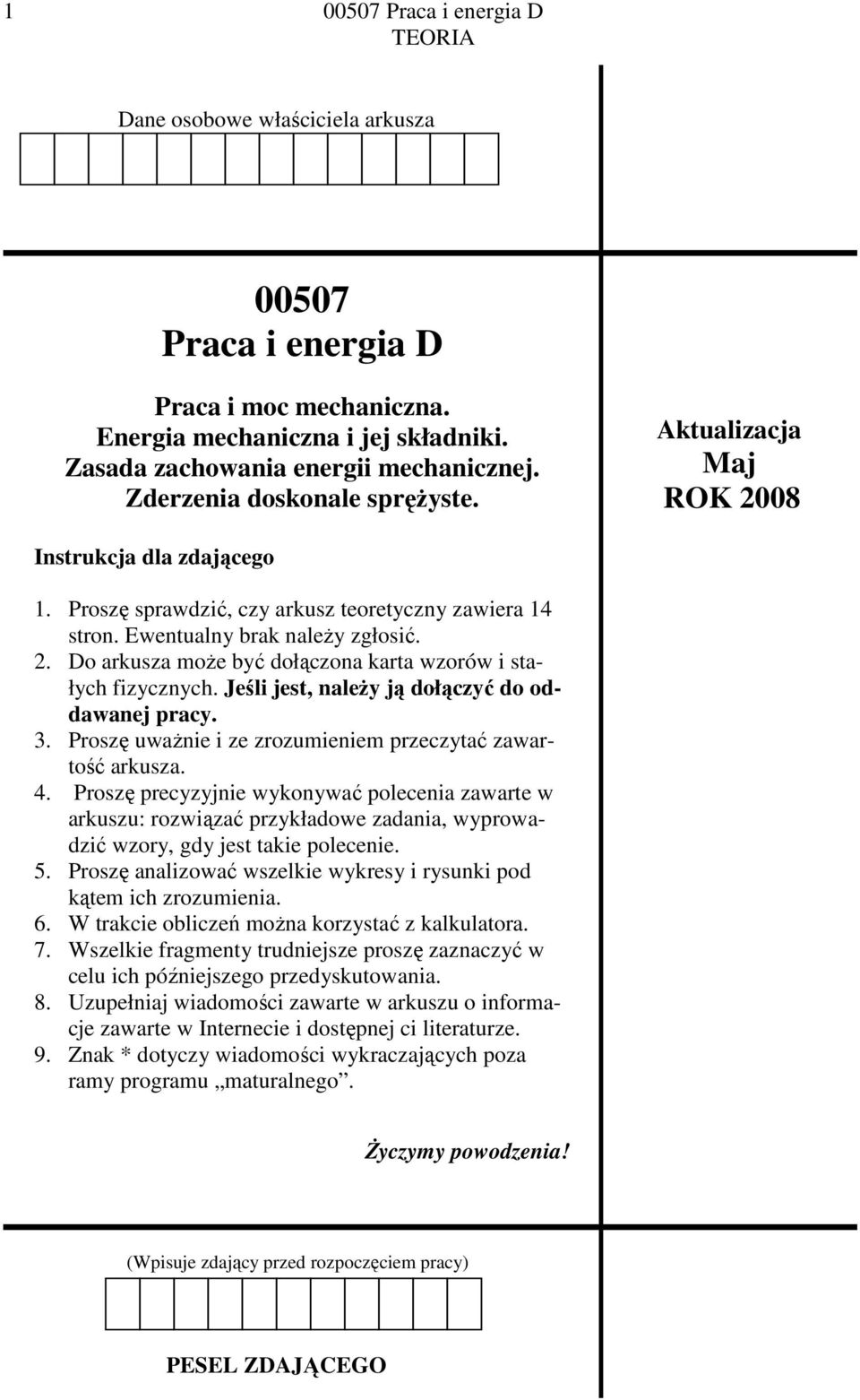 Jeśli jet, naleŝy ją dołączyć do oddawanej pacy. 3. Pozę uwaŝnie i ze zozumieniem pzeczytać zawatość akuza. 4.