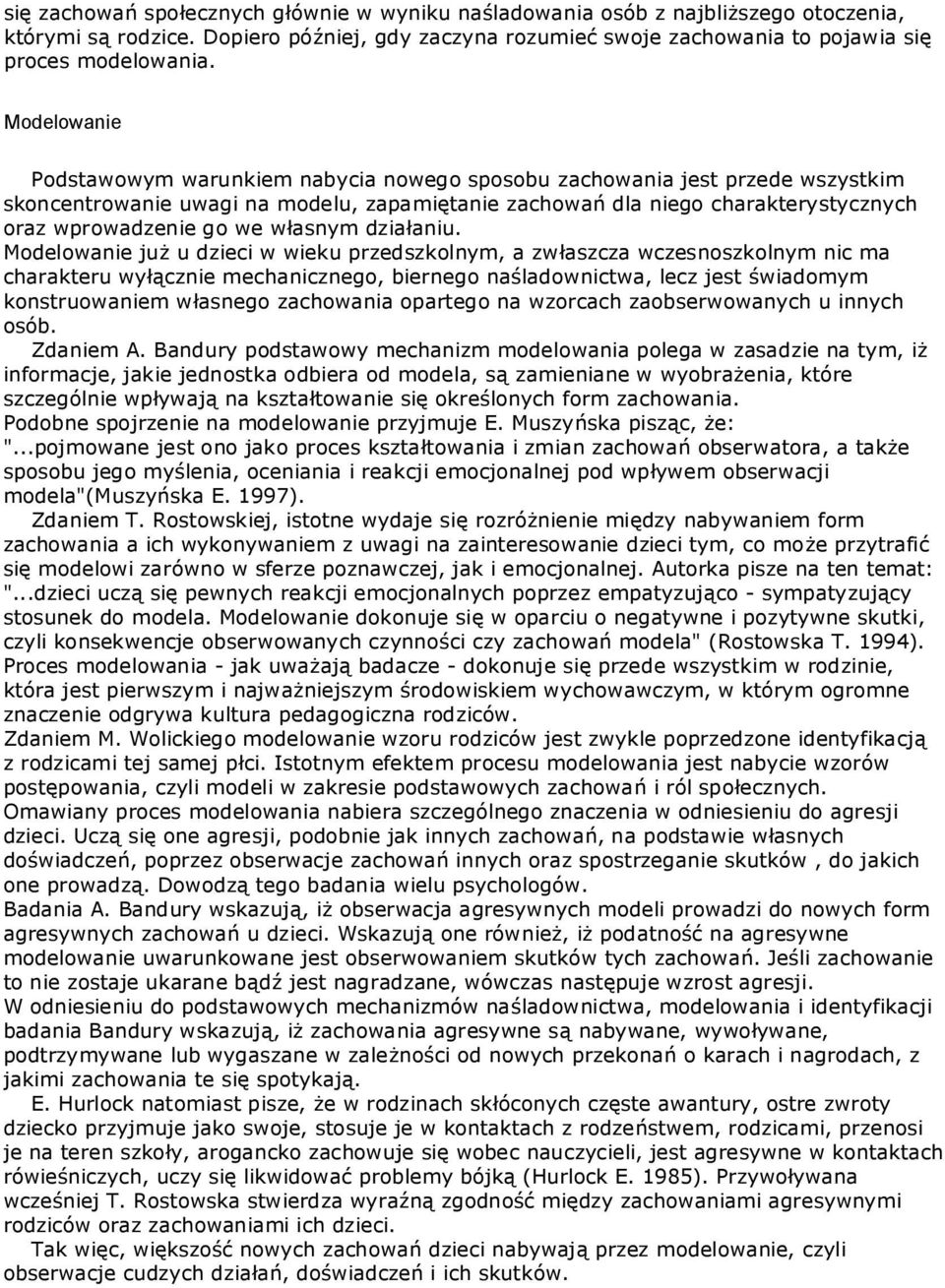 własnym działaniu.