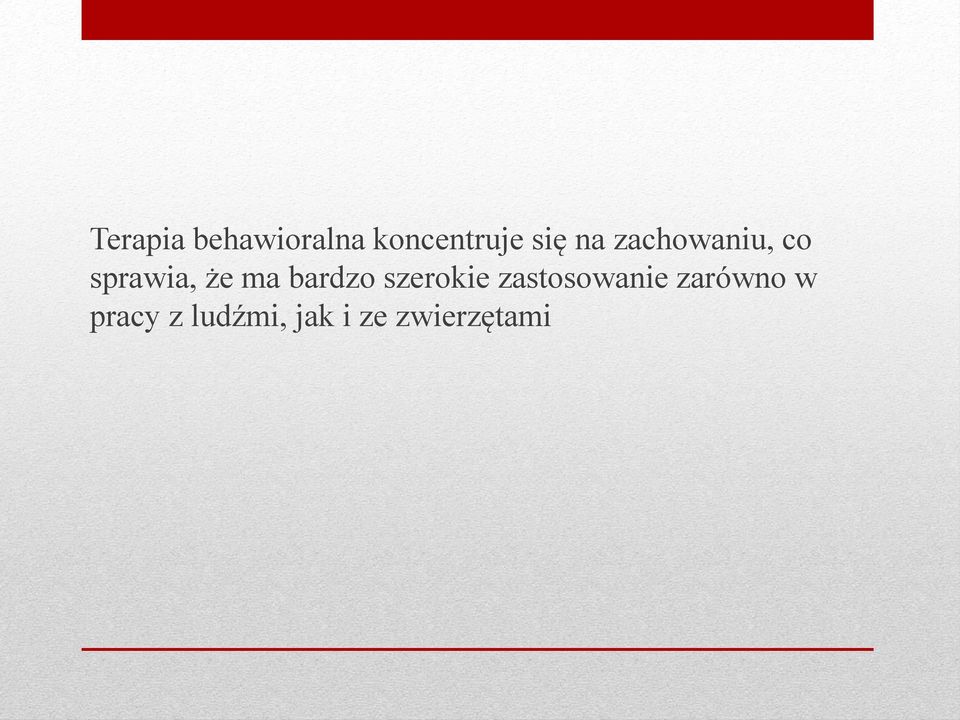 bardzo szerokie zastosowanie