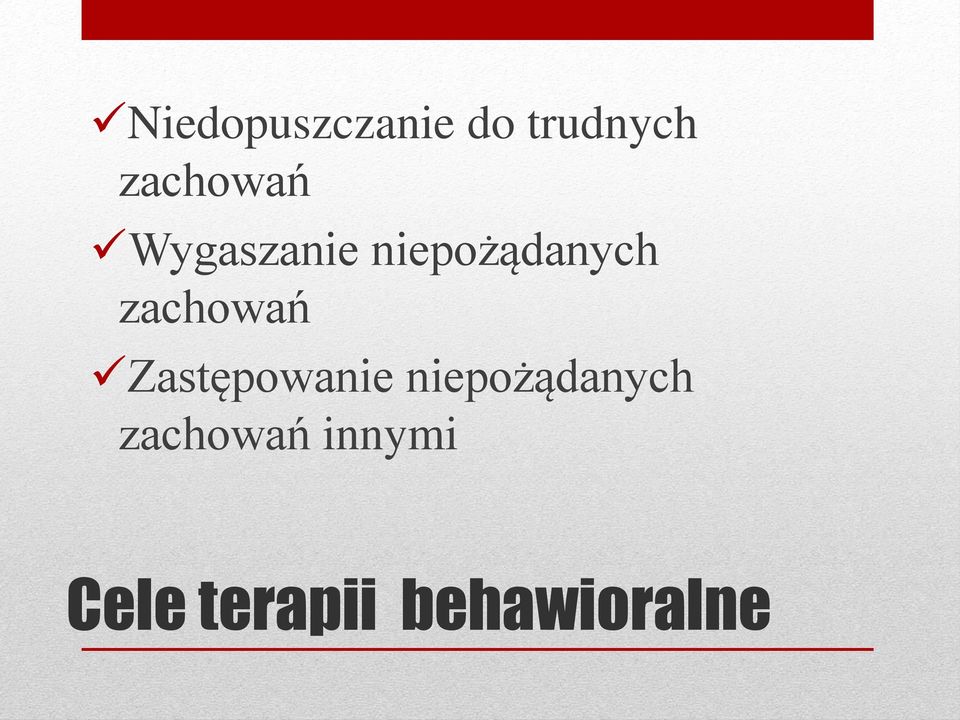 zachowań Zastępowanie niepo