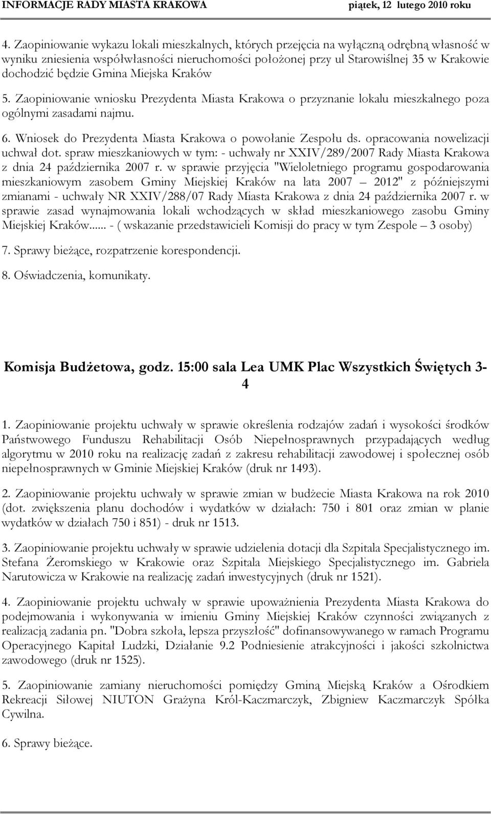 Wniosek do Prezydenta Miasta Krakowa o powołanie Zespołu ds. opracowania nowelizacji uchwał dot.