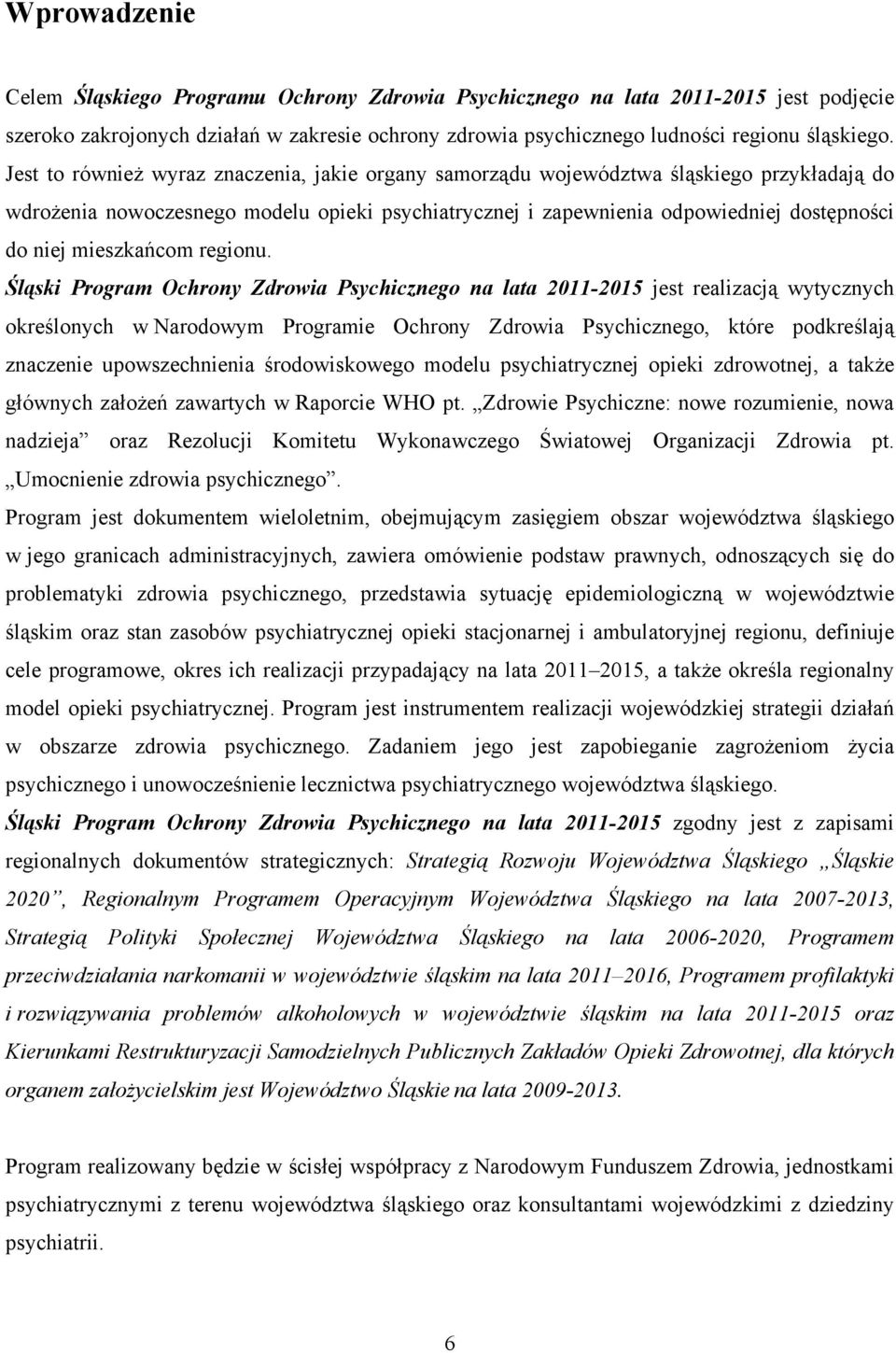 mieszkańcom regionu.