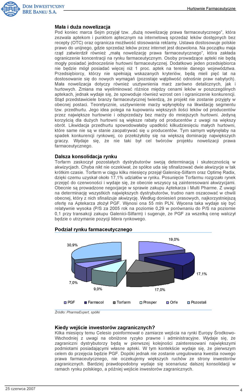 Ustawa dostosowuje polskie prawo do unijnego, gdzie sprzedaż leków przez internet jest dozwolona.